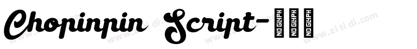 Chopinpin Script字体转换